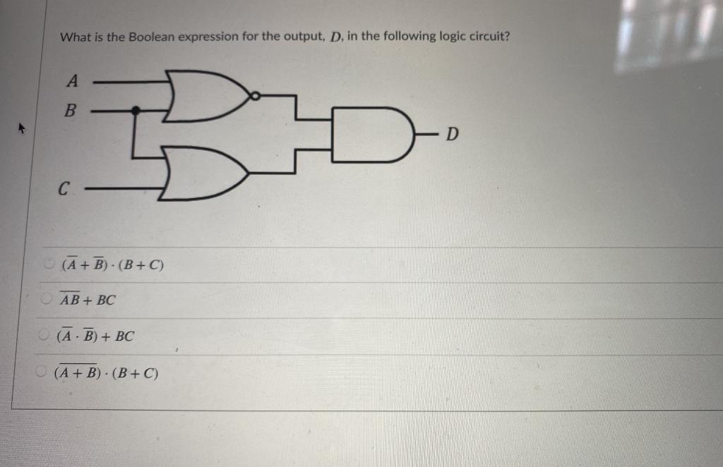 Solved What is the Boolean expression for the output, D, in | Chegg.com