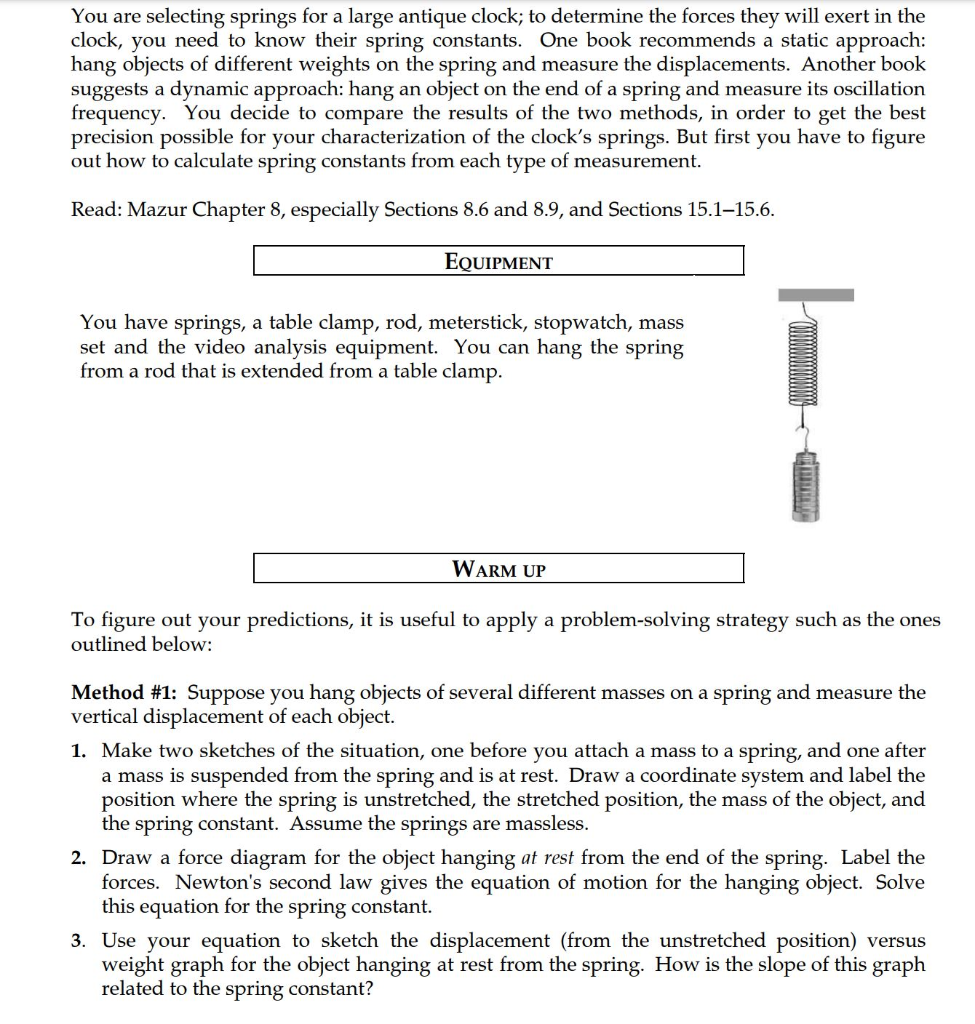 Solved You are selecting springs for a large antique clock; | Chegg.com