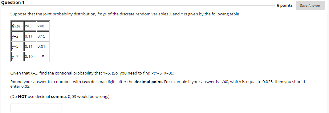 Solved Question 1 6 points Save Answer Suppose that the | Chegg.com