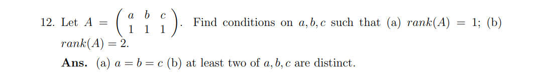 Solved Let A=([a,b,c],[1,1,1]). ﻿Find Conditions On A,b,c | Chegg.com