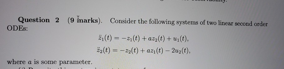 Solved Question 2 (9 Inarks). Consider the following systems | Chegg.com