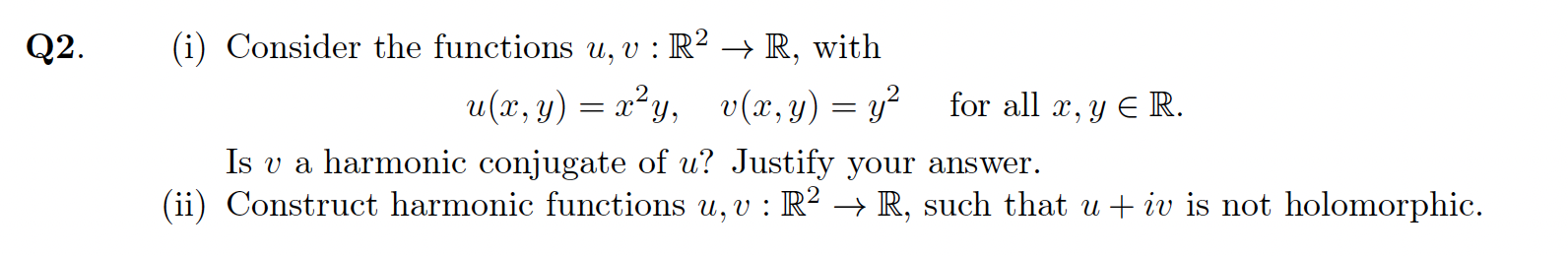 Solved (i) Consider The Functions U,v:r2→r, With 