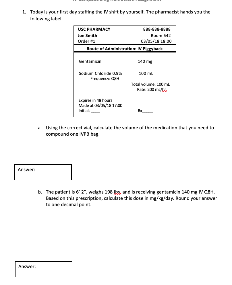 Solved Each IVPB (I.V. piggyback) bag is for one single dose | Chegg.com