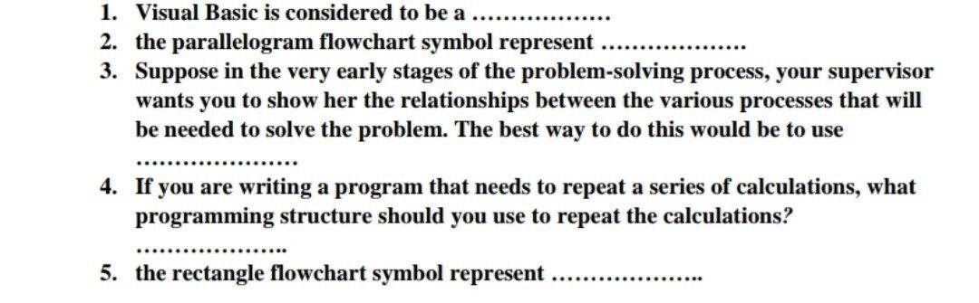 Solved 1. Visual Basic is considered to be a 2. the | Chegg.com