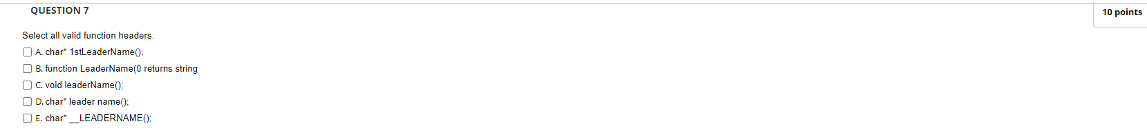 Solved QUESTION 7 Select all valid function headers. A. | Chegg.com