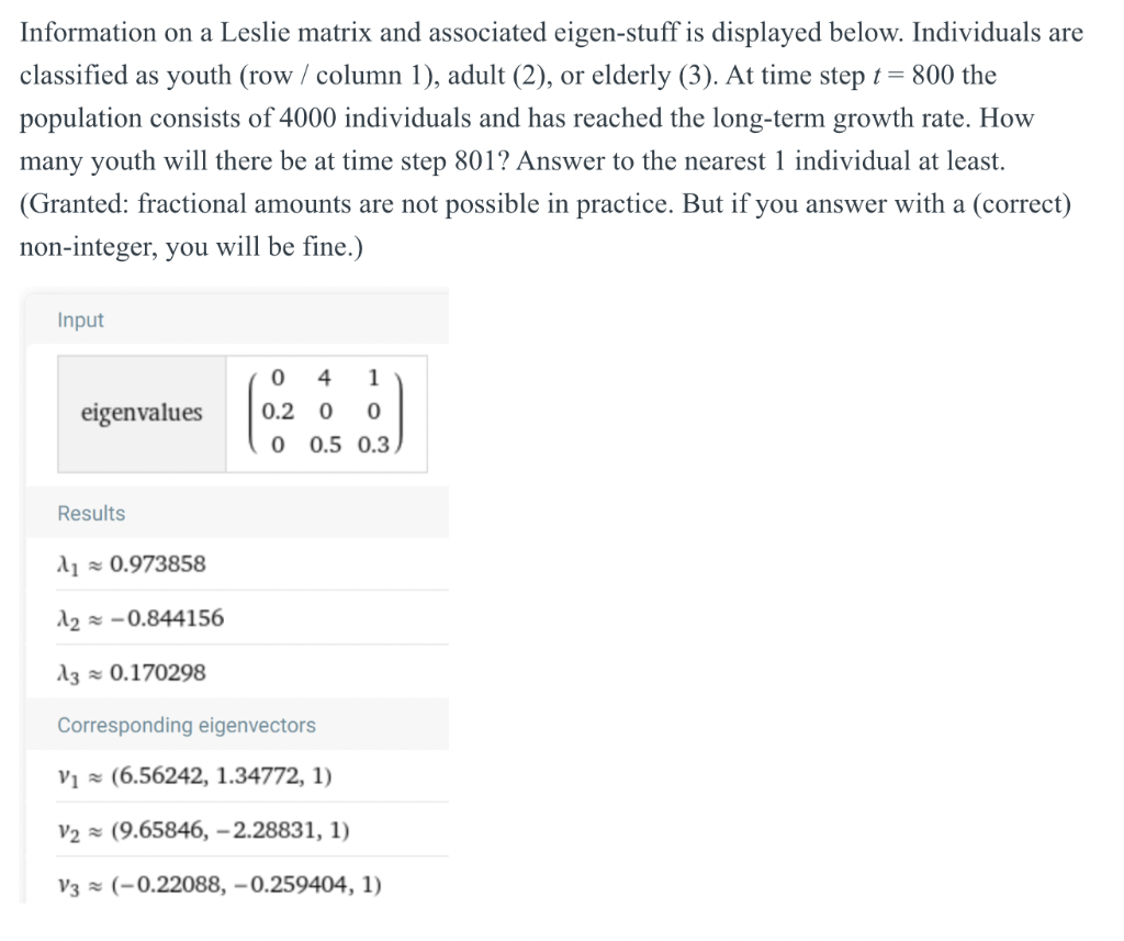 Solved Information on a Leslie matrix and associated