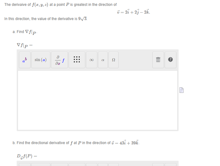 Solved The Derivaive Of F X Y Z At A Point P Is Greate Chegg Com