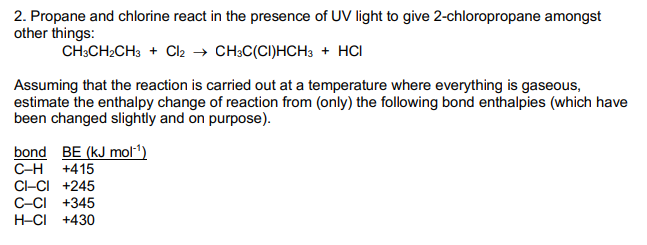 Solved 2. Propane and chlorine react in the presence of UV | Chegg.com