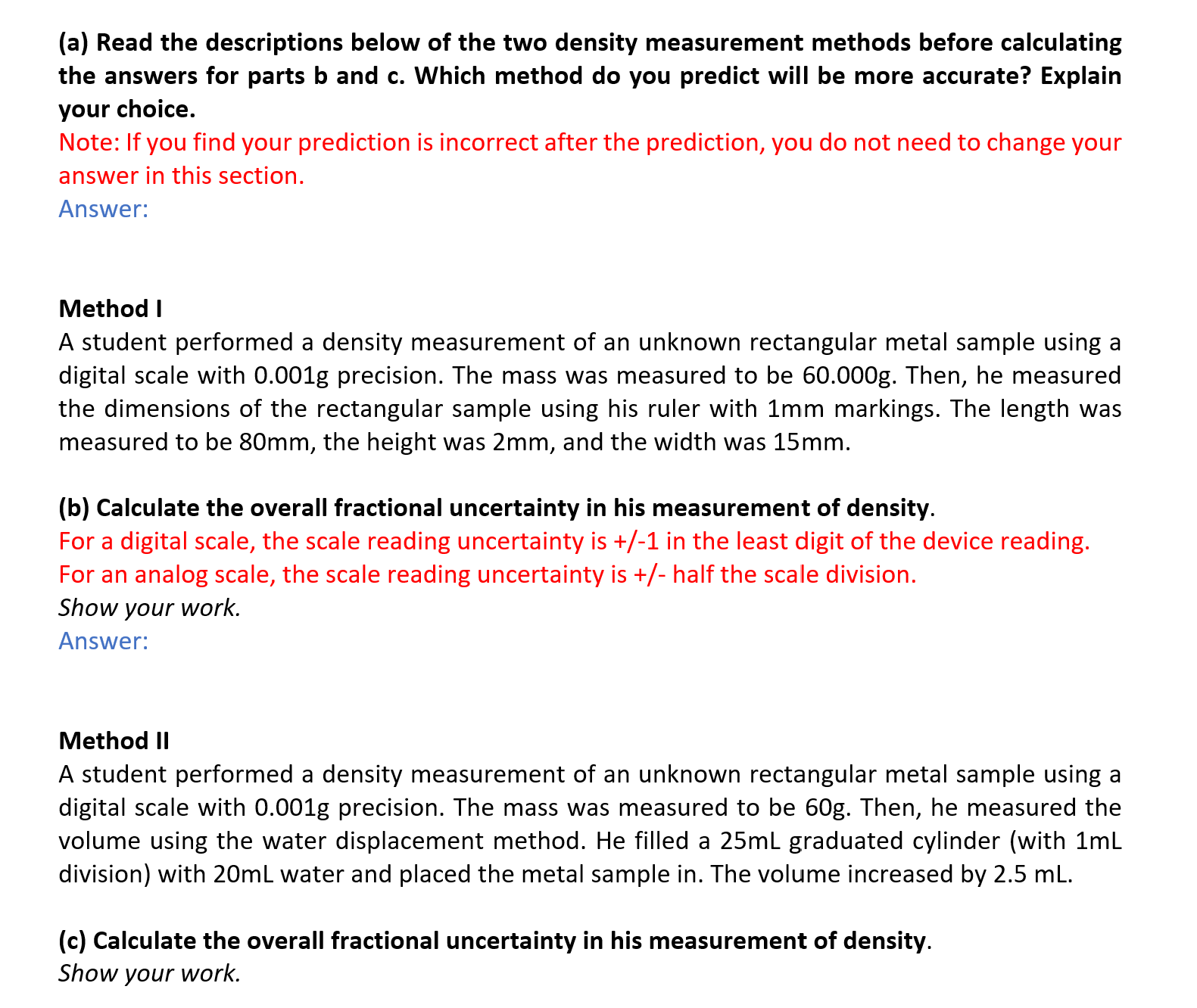 a) Manual scale with accuracy 20ml; (b) Manual scale with accuracy