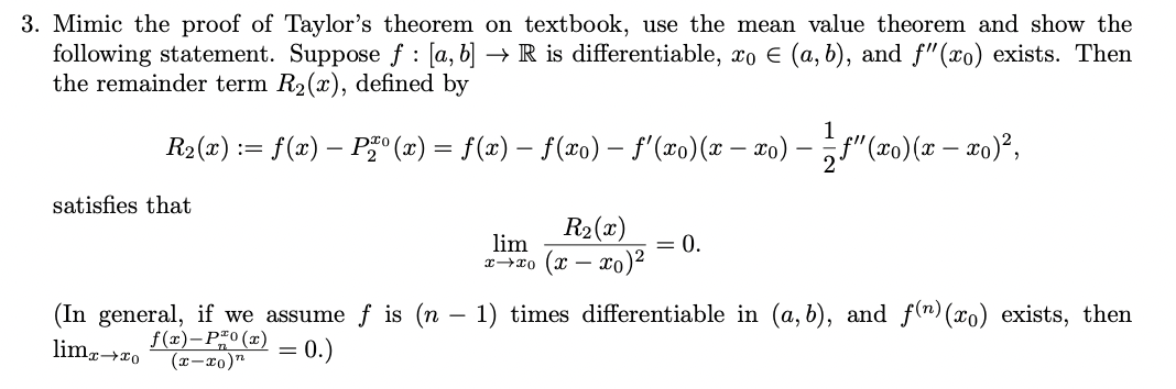 Solved 1 . = 3. Mimic the proof of Taylor's theorem on | Chegg.com