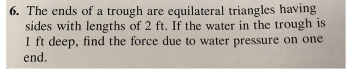 Solved The ends of a trough are equilateral triangles having | Chegg.com