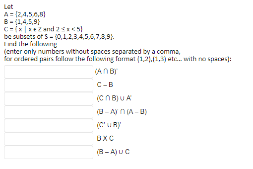 Solved Let A = {2,4,5,6,8) B = {1,4,5,9) C = {x | xe Z and | Chegg.com