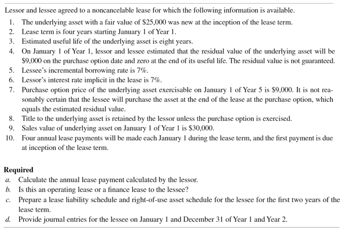 Solved Lessor And Lessee Agreed To A Noncancelable Lease For | Chegg.com