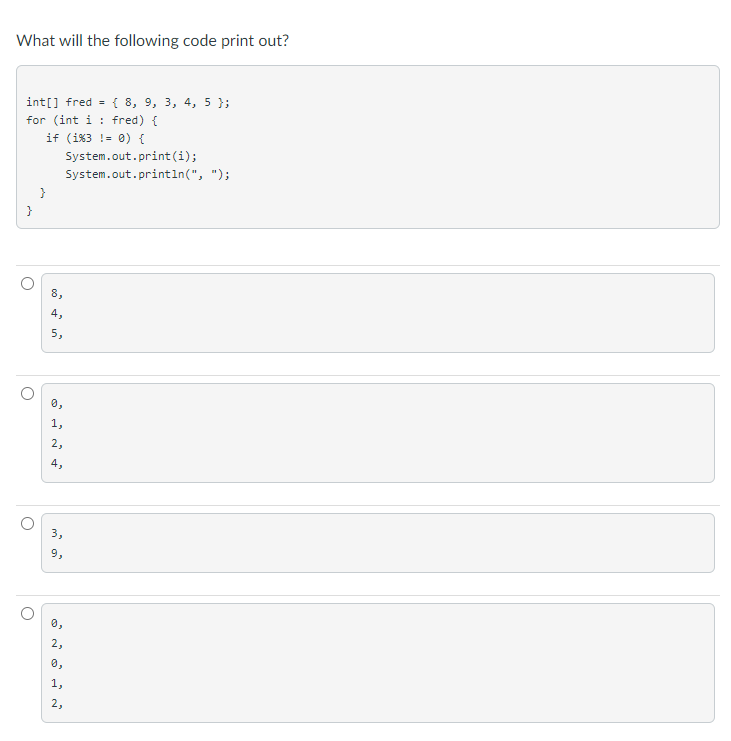Solved What will the following code print out? int[] fred = | Chegg.com