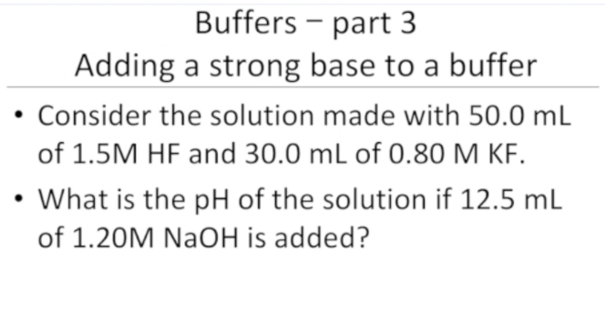 Solved Buffers - part 3 Adding a strong base to a buffer | Chegg.com