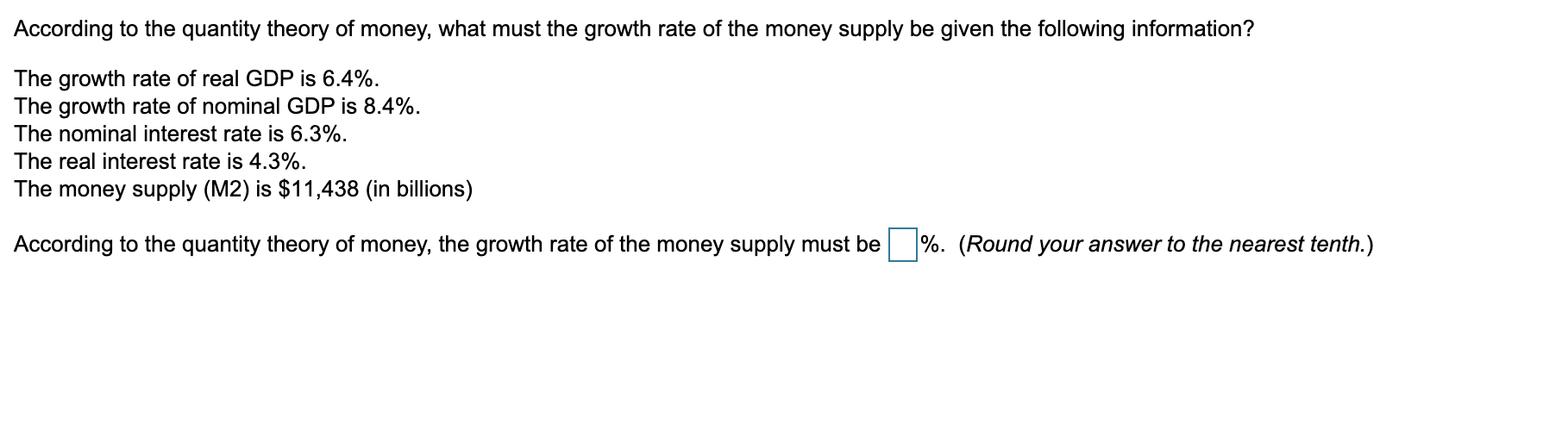 Solved According to the quantity theory of money, what must | Chegg.com
