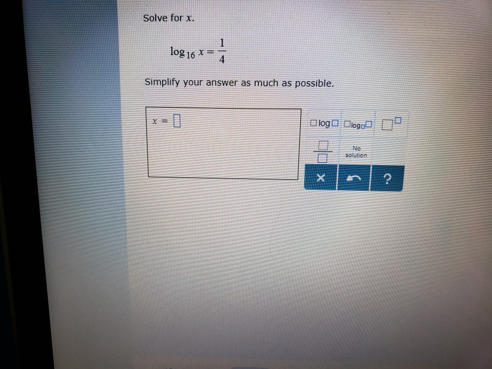 solved-solve-for-x-log-16-x-4-simplify-your-answer-as-much-chegg