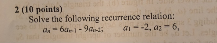 Solved 2 (10 points) Solve the following recurrence | Chegg.com