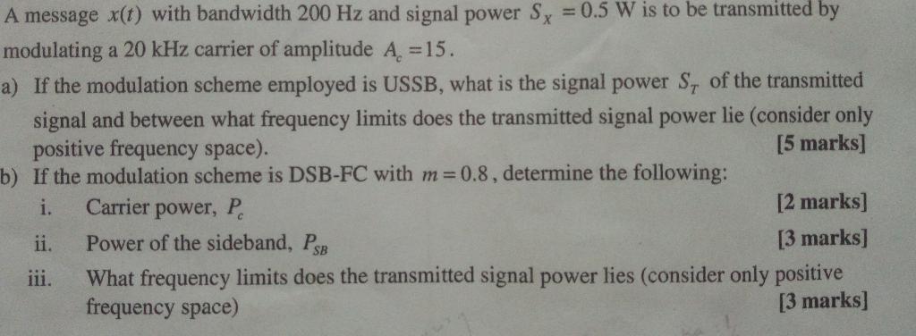 solved-a-message-x-t-with-bandwidth-200-hz-and-signal-power-chegg