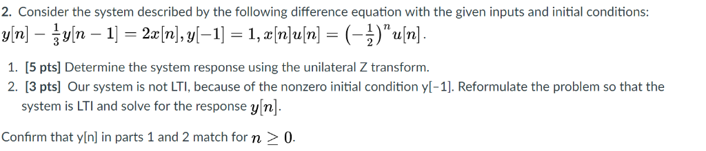Solved 2. Consider the system described by the following | Chegg.com