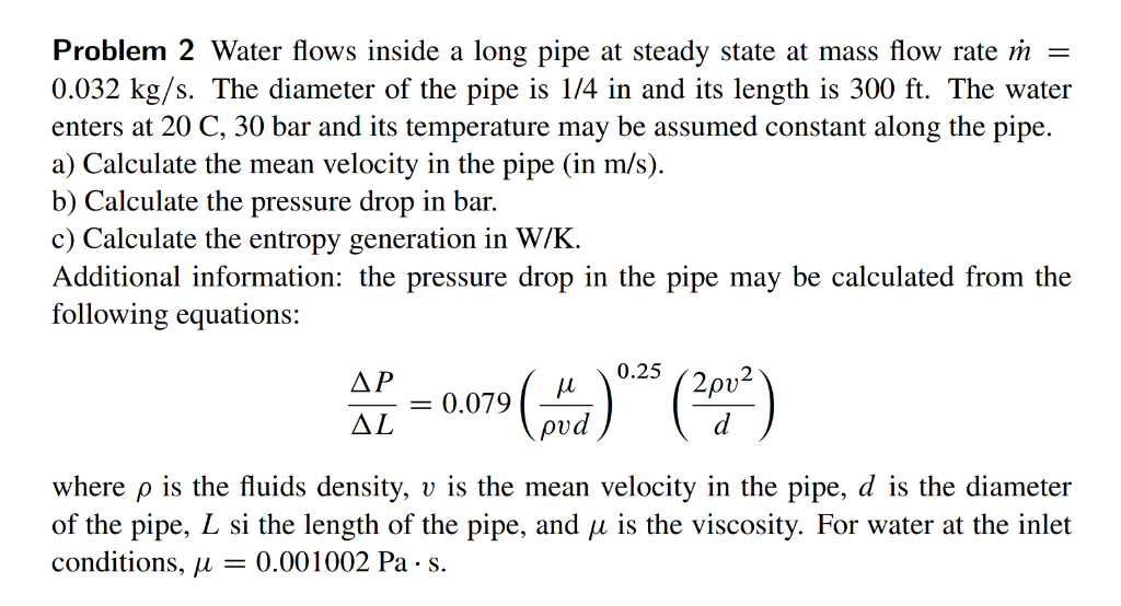 Solved Problem 2 Water flows inside a long pipe at steady | Chegg.com