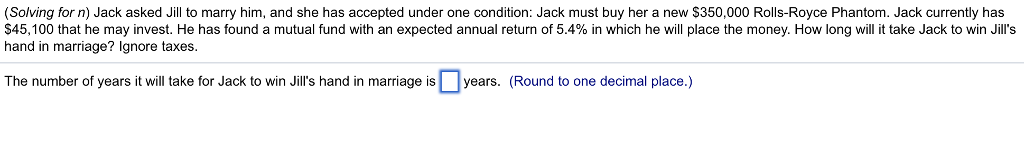 Solved (Solving for n) Jack asked Jill to marry him, and she | Chegg.com