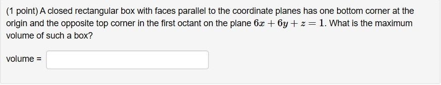 Solved (1 point) A closed rectangular box with faces | Chegg.com