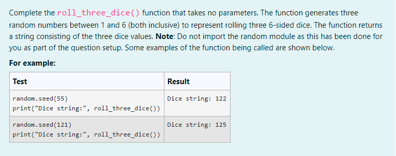 Solved Complete the roll_three_dice() function that takes no | Chegg.com