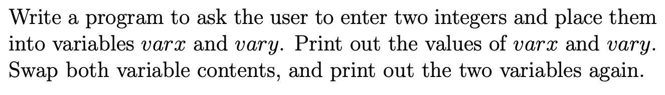 Solved Write a program to ask the user to enter two integers | Chegg.com