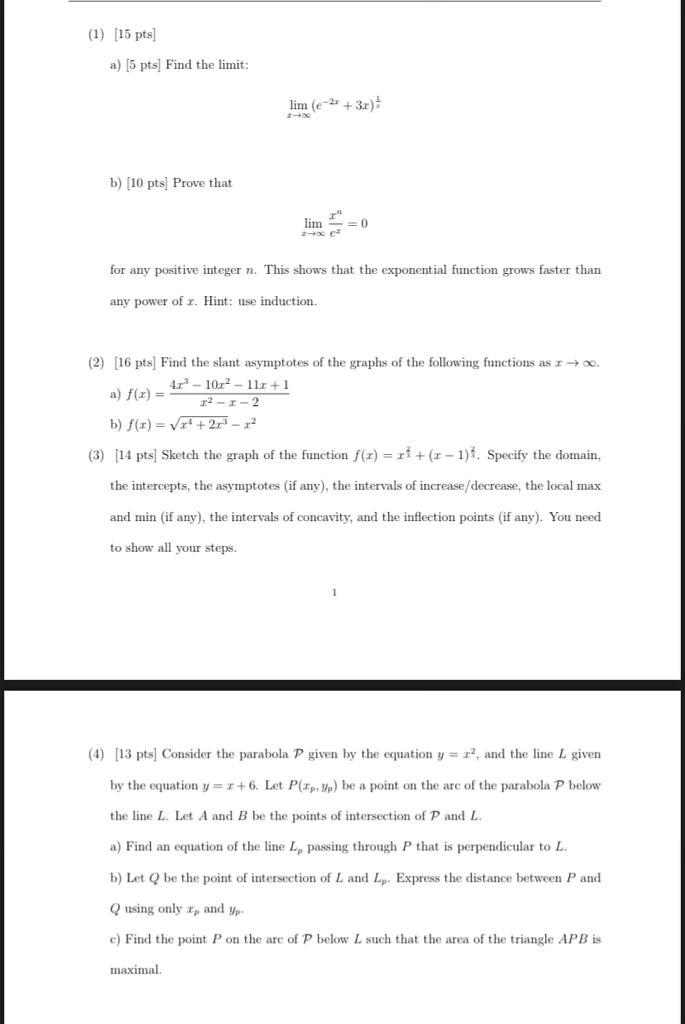 Solved (1) [15 pts] a) (5 pts) Find the limit: lim (e-?: | Chegg.com