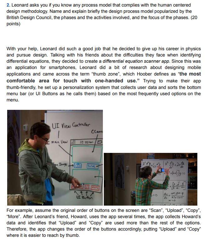 Solved 2. Leonard asks you if you know any process model | Chegg.com