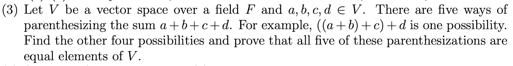 Solved (3) Let V be a vector space over a field F and a, b, | Chegg.com