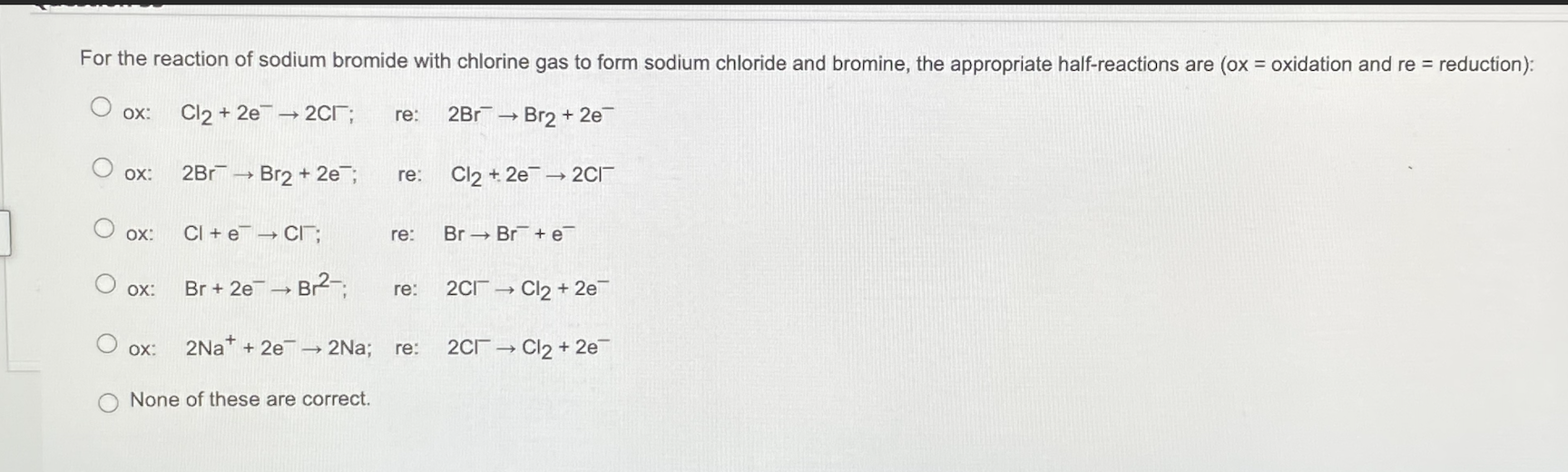 Solved For the reaction of sodium bromide with chlorine gas