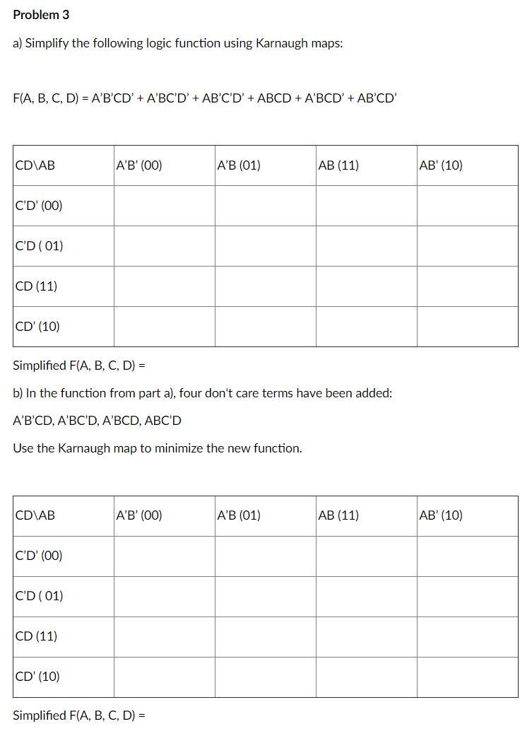Solved Problem 3 A) Simplify The Following Logic Function | Chegg.com