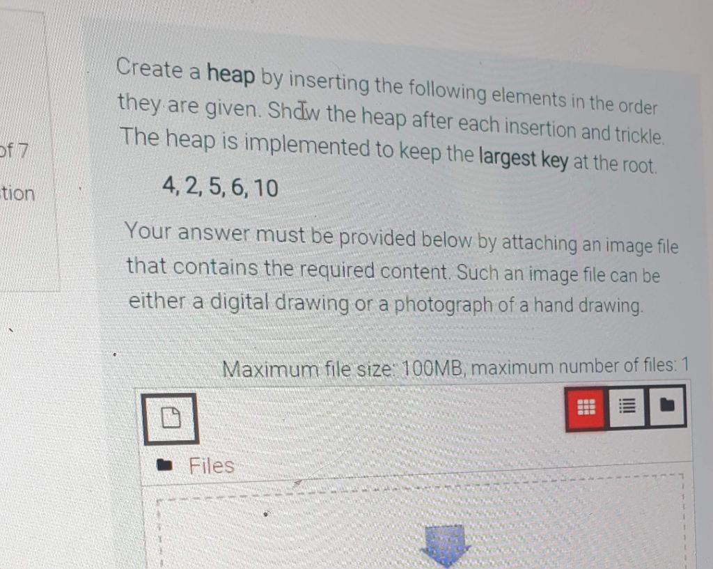 Solved Create a heap by inserting the following elements in | Chegg.com
