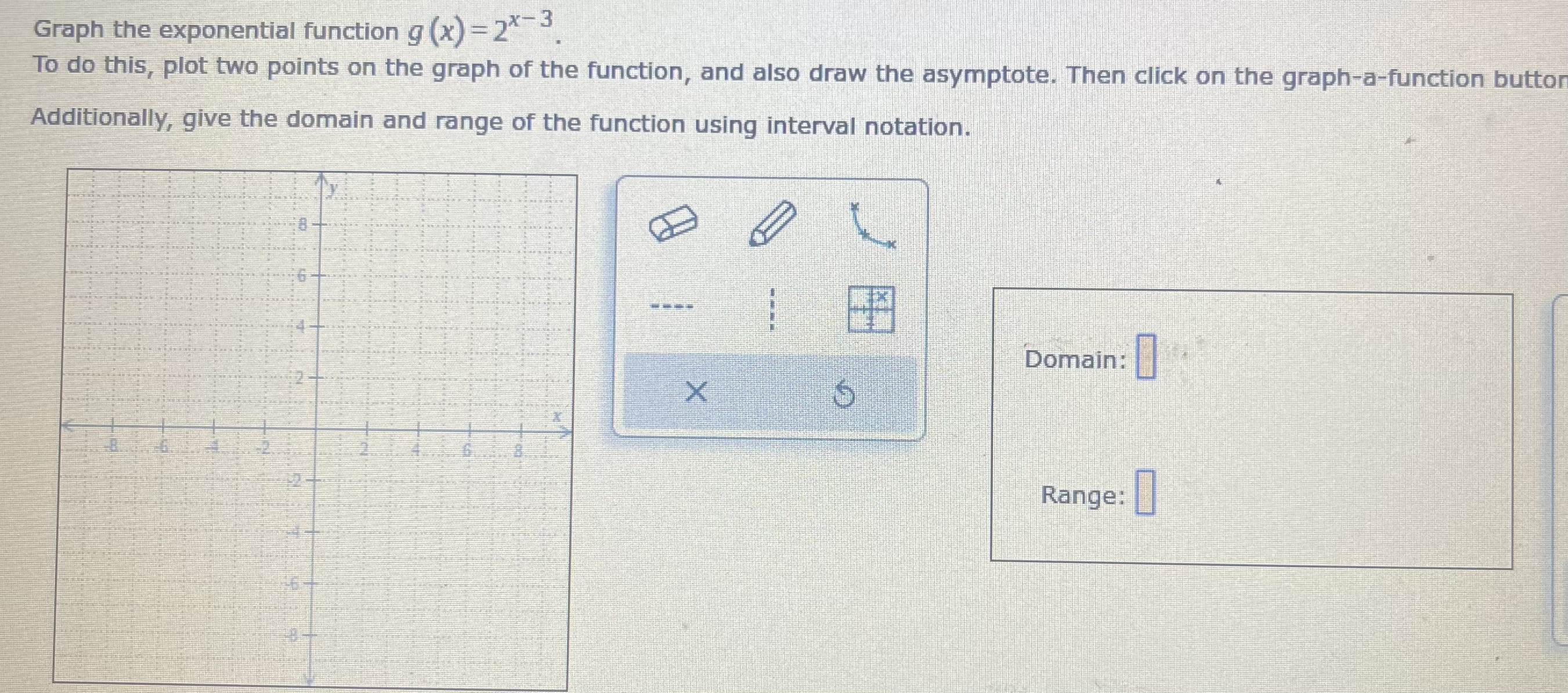 Solved Graph the exponential function g(x)=2x−3. To do this, | Chegg.com