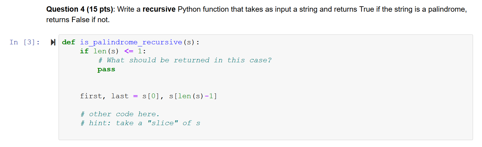 solved-question-4-15-pts-write-recursive-python-function-takes-input-string-returns-true