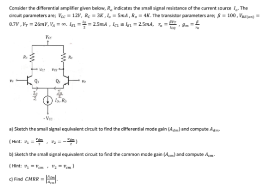 Solved Consider the differential amplifier given below, R, | Chegg.com