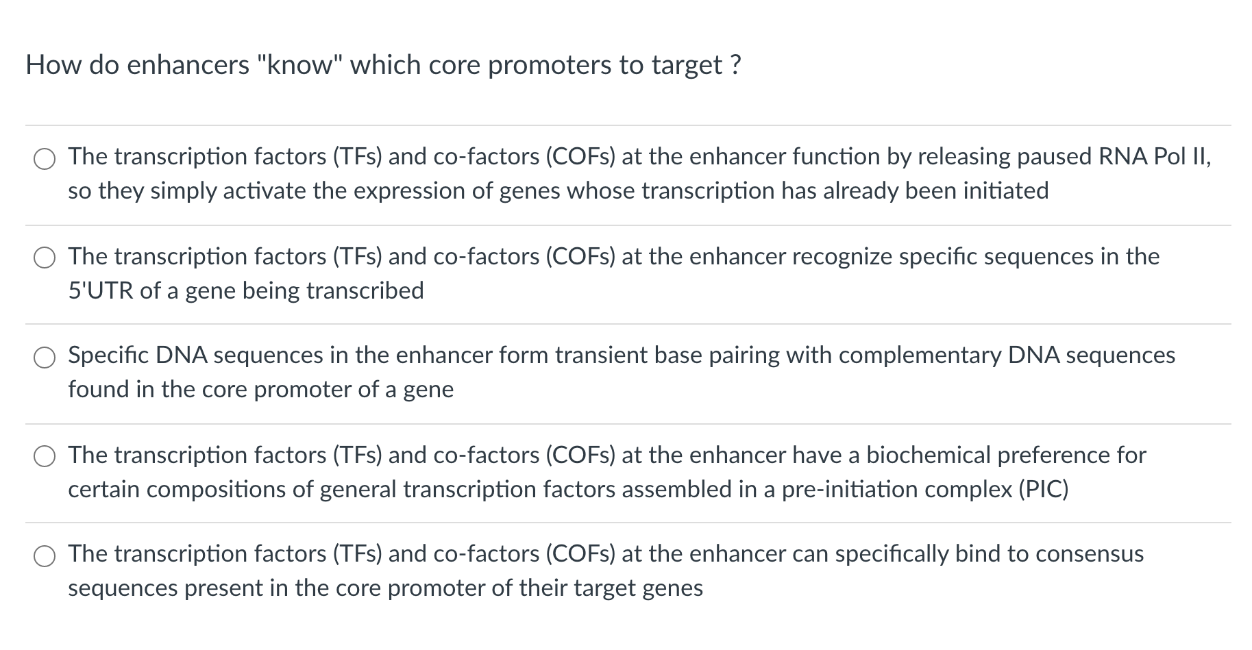 Solved How do enhancers "know" which core promoters to