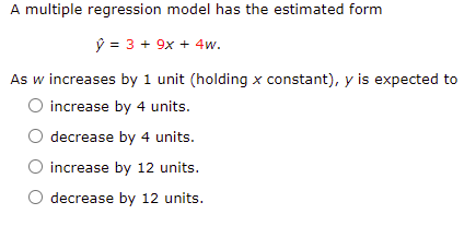 Solved A multiple regression model has the estimated form + | Chegg.com