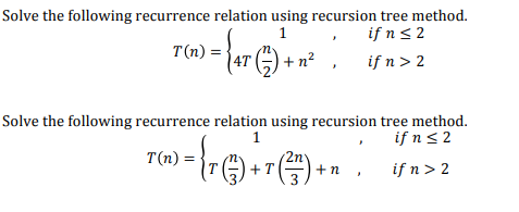 Solved Solve the following recurrence relation using | Chegg.com