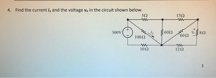 Solved 4. Find the current io and the voltage vo in the | Chegg.com