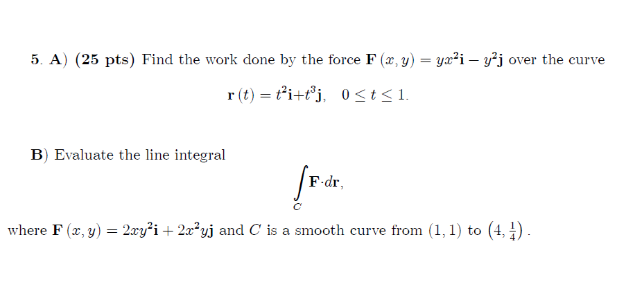 5 A 25 Pts Find The Work Done By The Force F X Chegg Com