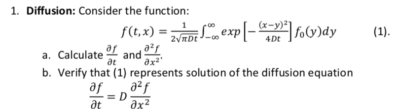 Solved 1. Diffusion: Consider the function: −∞ | Chegg.com