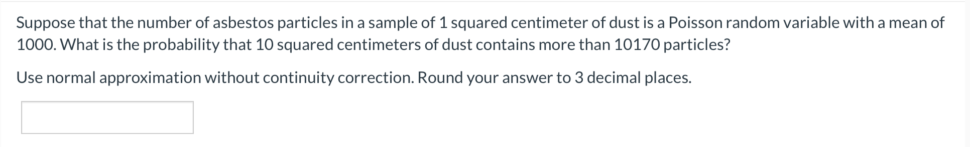 Solved Suppose that the number of asbestos particles in a | Chegg.com