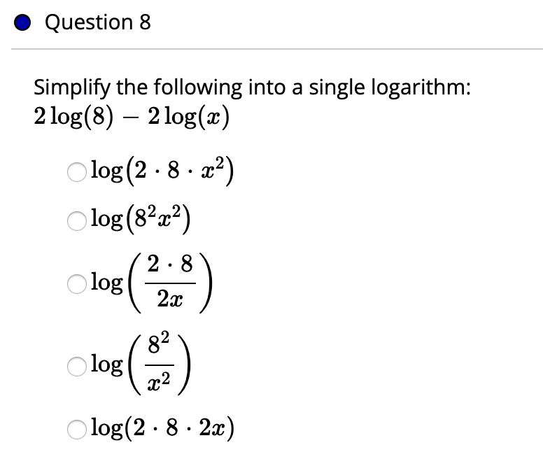 Solved Simplify the following into a single logarithm: | Chegg.com