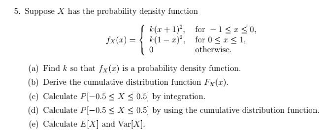 Solved 5. Suppose X has the probability density function | Chegg.com