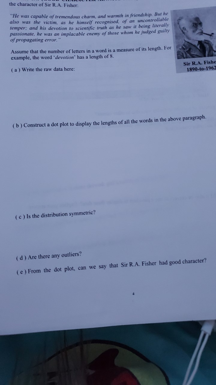 Solved The Character Of Sir R A Fisher He Was Capable Chegg Com