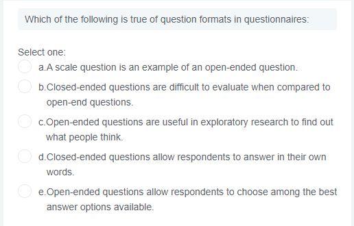 Solved Which of the following is true of question formats in