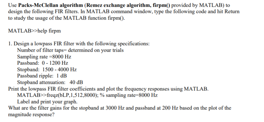 Solved Use Packs-McClellan algorithm (Remez exchange | Chegg.com